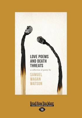 Love Poems and Death Threats