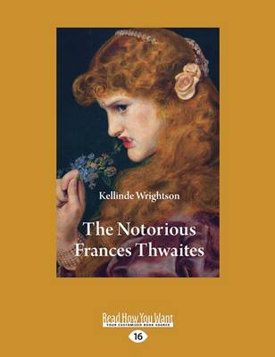 The Notorious Frances Thwaites