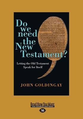 Do We Need the New Testament?
