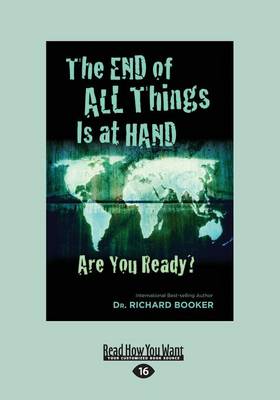The End of All Things Is at Hand