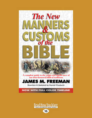 The New Manners and Customs of The Bible