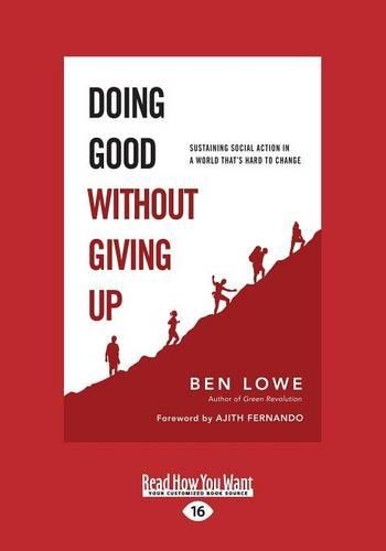 Doing Good Without Giving Up