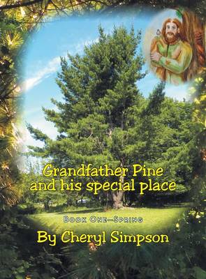 Grandfather Pine and His Special Place