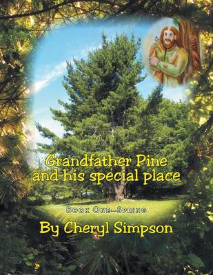 Grandfather Pine and His Special Place