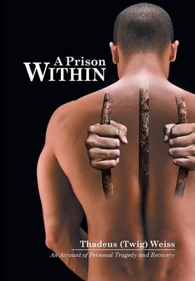 A Prison Within
