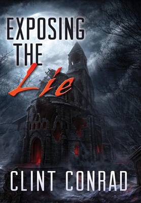 Exposing The Lie