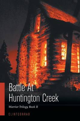 Battle At Huntington Creek