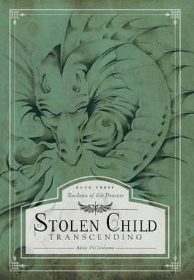 Stolen Child - Transcending