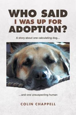 Who Said I Was Up For Adoption?