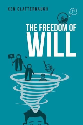The Freedom of Will