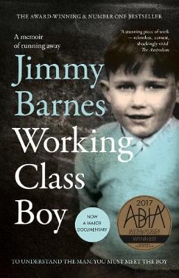 Working Class Boy: Winner of the ABIA Biography of the Year