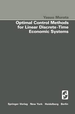Optimal Control Methods for Linear Discrete-Time Economic Systems