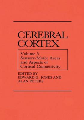 Sensory-Motor Areas and Aspects of Cortical Connectivity