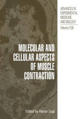 Molecular and Cellular Aspects of Muscle Contraction