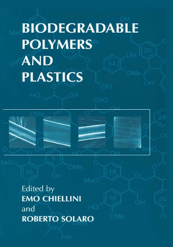 Biodegradable Polymers and Plastics