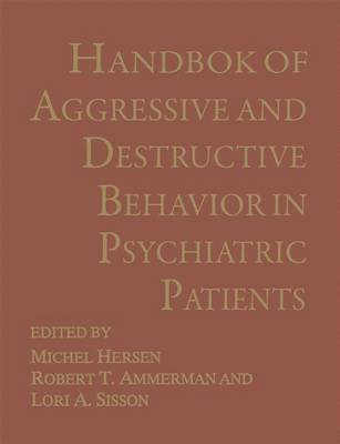 Handbook of Aggressive and Destructive Behavior in Psychiatric Patients
