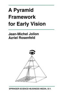 A Pyramid Framework for Early Vision