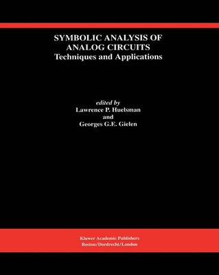 Symbolic Analysis of Analog Circuits: Techniques and Applications