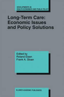 Long-Term Care: Economic Issues and Policy Solutions