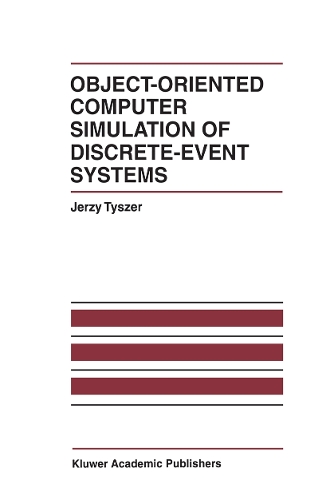 Object-Oriented Computer Simulation of Discrete-Event Systems
