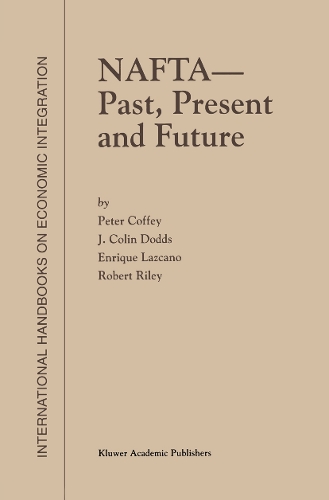 NAFTA — Past, Present and Future