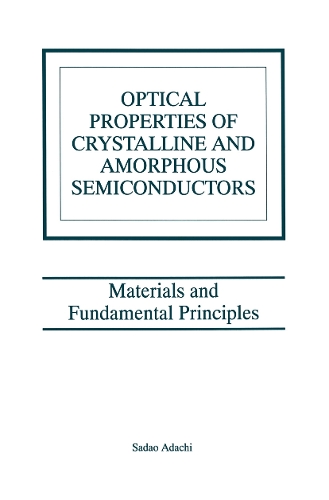 Optical Properties of Crystalline and Amorphous Semiconductors