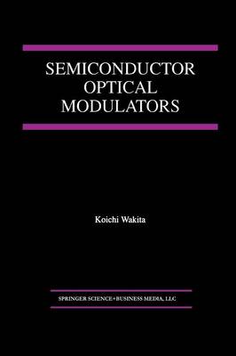 Semiconductor Optical Modulators