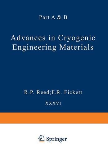 Advances in Cryogenic Engineering Materials