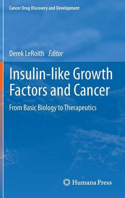 Insulin-like Growth Factors and Cancer