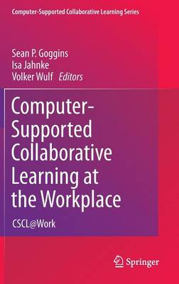 Computer-Supported Collaborative Learning at the Workplace