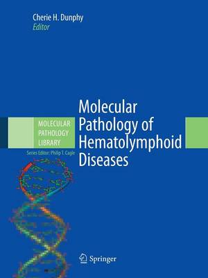 Molecular Pathology of Hematolymphoid Diseases