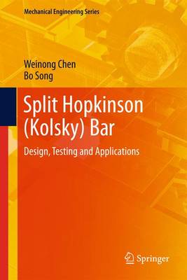 Split Hopkinson (Kolsky) Bar