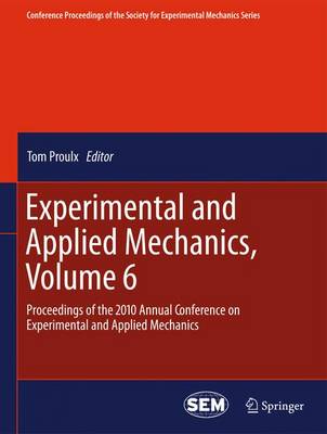 Experimental and Applied Mechanics, Volume 6