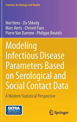 Modeling Infectious Disease Parameters Based on Serological and Social Contact Data