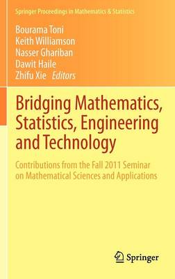 Bridging Mathematics, Statistics, Engineering and Technology
