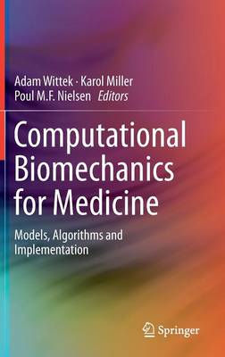 Computational Biomechanics for Medicine