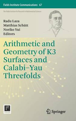 Arithmetic and Geometry of K3 Surfaces and Calabi–Yau Threefolds