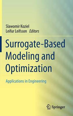 Surrogate-Based Modeling and Optimization
