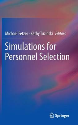 Simulations for Personnel Selection