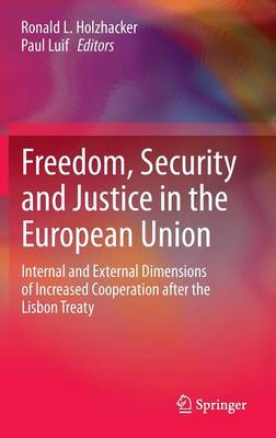 Freedom, Security and Justice in the European Union
