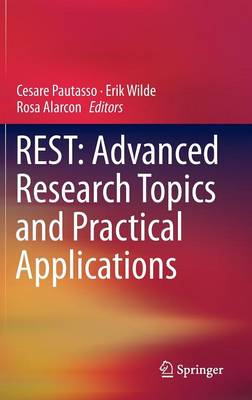 REST: Advanced Research Topics and Practical Applications