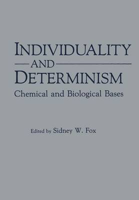Individuality and Determinism