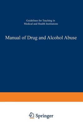 Manual of Drug and Alcohol Abuse