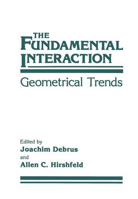 The Fundamental Interaction