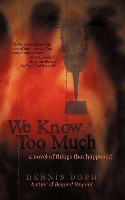 We Know Too Much