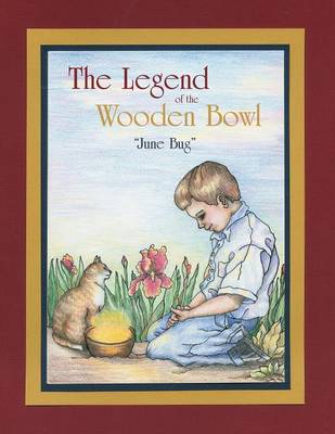 The Legend of the Wooden Bowl