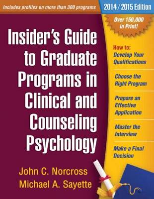 Insider's Guide to Graduate Programs in Clinical and Counseling Psychology 2014/2015