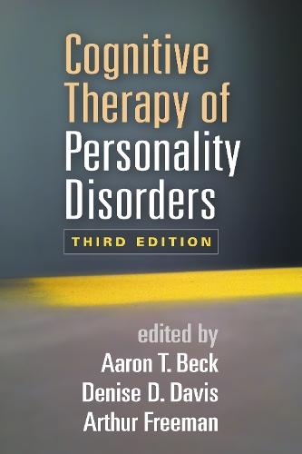 Cognitive Therapy of Personality Disorders, Third Edition