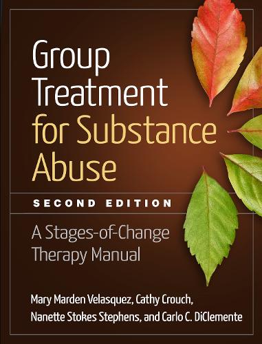 Group Treatment for Substance Abuse, Second Edition