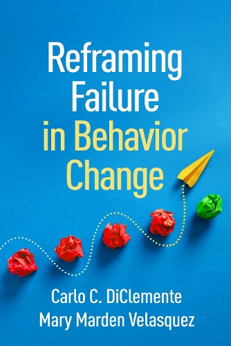 Reframing Failure in Behavior Change
